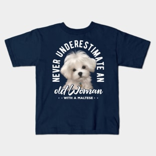 Never Underestimate an Old Woman with a Maltese v2 Kids T-Shirt
